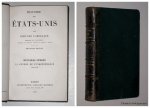 LABOULAYE, EDOUARD, - Histoire des Etats-Unis. Deuxième époque: La Guerre de l'Indépendance, 1763-1782.