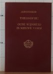Kruisheer, J. - theosofie: oude wijsheid in nieuwe vorm