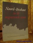 VAN DER HEIJDEN, W.G.M.; - NOORD-BRABANT IN DE NEGENTIENDE EEUW. EEN INSTITUTIONELE HANDLEIDING,