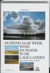 Jan Buisman - Duizend jaar weer, wind en water in de Lage Landen 4 1575-1675