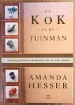 HESSER, AMANDA. - De kok en de tuinman. Seizoensgerechten uit de moestuin van een Frans chateau. 9789021598505