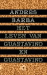 Andrés Barba - (1) Het Leven Van Guastavino En Guastavino