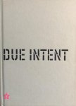  - Manifesta 5 - With All Due Intent