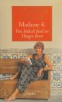 Yvonne Keuls 11121 - Madame K van Indisch kind tot Haagse dame