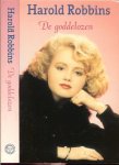 Robbins, Harold  .. Vertaald  door  Parma van Loon  .. Omslagontwerp Martin Luys - De Goddelozen