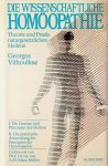 Vithoulkas, Georgos - Die wissenschaftliche Homöopathie. Theorie und PRaxis naturgesetzlichen Heilens Vithoulkas, Georgos - Die wissenschaftliche Homöopathie. Theorie und PRaxis naturgesetzlichen Heilens