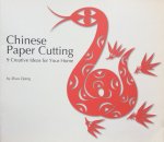 Ziping, Zhao - Chinese paper cutting; 9 creative ideas for your home