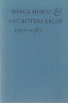 Voeten, Jessica - Marga Minco & het bittere kruid 1957-1987. Een kleine documentaire Voeten, Jessica - Marga Minco & het bittere kruid 1957-1987. Een kleine documentaire