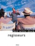 Mike Goodridge, Melson Zwerver, Kirsten Pijl, Textcase - Regisseurs het witte doek