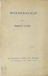 Marcel Coole - Moederschap Derde druk