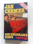 Cremer, Jan;Illustrator : Velde, Peter van der - Het zwijgzame korps Reportage