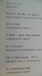 Grewel Dr.F./ de Ruyter/ Tolk/ Balk / Shervanian en Moolenaar Lezingen te Oosterbeek 1960 - Aspecten van de vertraagde spraakontwikkeling
