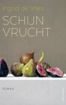 Ingrid de Vries - Schijnvrucht
