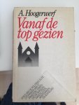 Hoogerwerf - Vanaf de top gezien / druk 1