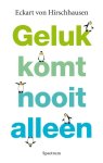 Eckart von Irschhausen - Geluk komt nooit alleen