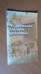 Munneke, H.R. - Vrijgemaakt en toch gebonden