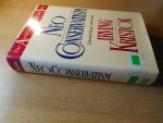 Kristol, Irving - Neo-conservatism. Selected essays 1949-1995. The autobiography of an idea