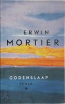 Erwin Mortier - Godenslaap Roman