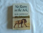 Moorehead, Alan - No Room in the Ark