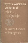 Neubronner van der Tuuk, Herman - De pen in gal gedoopt. Een keuze uit brieven en documenten Neubronner van der Tuuk, Herman - De pen in gal gedoopt. Een keuze uit brieven en documenten