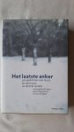 Stassijns, Koen / Strijtem,Ivo (samenstellers) - Het laatste anker / 300 gedichten over dood en wat troost uit de hele wereld