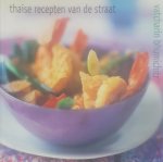 Vatcharin Bhumichitr - Thaise Recepten Van De Straat