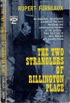 FURNEAUX, Rupert - The Two Stranglers of Rillington Place. FURNEAUX, Rupert - The Two Stranglers of Rillington Place.