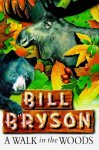 Bill Bryson - A walk in the woods