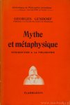 GUSDORF, G. - Mythe et métaphysique. Introduction a la philosophie.