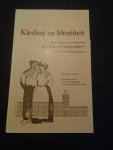 Luiten-Strijker, Riet - Kleding en Identiteit. Ter aanvulling op de tentoonstelling "Van Boks en Boezeroen " in het Textielindustriemuseum