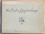 Gelder, H.E., van - The Hague, [s.d.], History | In Oud-'s-Gravenhage. 's-Gravenhage, Gemeentebestuur van 's-Gravenhage, [s.d.], (4) + (28)pp.