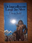 Judd, Denis - De lotgevallen van Lange Jan Silver
