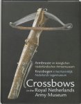 Jens Sensfelder - Crossbows in the Royal Netherlands Army Museum