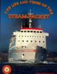 Sheperd, John - The Life and Times of the Steampacket