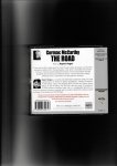 McCarthy, Cormac - The Road.  (audiobook - 4 cd's)