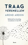 Arend Ardon - Traag versnellen