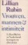 Rubin, Lillian - VROUWEN, MANNEN & INTIMITEIT