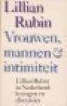 Rubin, Lillian - VROUWEN, MANNEN & INTIMITEIT Rubin, Lillian - VROUWEN, MANNEN & INTIMITEIT