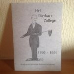  - Het dierbare college  Kerkdiakenen Hervormde gemeente Leeuwarden 1799-1999