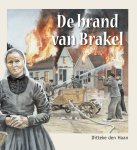 Ditteke den Haan - Haan, Ditteke-De brand van Brakel (nieuw)
