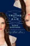 Sara Shepard - (03): Two Truths and a Lie