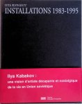 Lewisch, Marina - and others - Ilya Kabakov: Installations 1983-1995