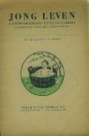 Visser, M./L.G. Stolk. - Jong Leven Visser, M./L.G. Stolk. - Jong Leven