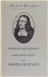 Kelderman, Cornelis - Ampt en de plicht der vroed-vrouwen