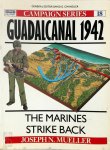 Mueller, Joseph N. - Guadalcanal 1942 The Marines Strike Back