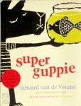 Edward van de Vendel 232264 - Superguppie