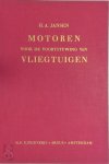 H. A. Jansen - Motoren voor de voortstuwing van vliegtuigen Werking, constructie, bediening en onderhoud van zuigermotoren en gasturbines