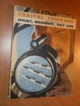 Ministerie voor Luchtvaart - Coastal command speurt, beschermt, valt aan. Verslag van het Ministerie voor Luchtvaart van de rol, die Coastal Command in den strijd om de hegemonie ter zee gespeeld heeft, 1939-1942