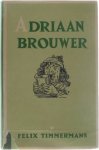 Felix Timmermans - Adriaan Brouwer
