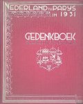 Zeijlstra Fzn, dr. H.H. (samengsteld door) - Nederland te Parijs 1931: Gedenkboek van de Nederlandsche deelneming aan den Internationale Koloniale Tentoonstelling